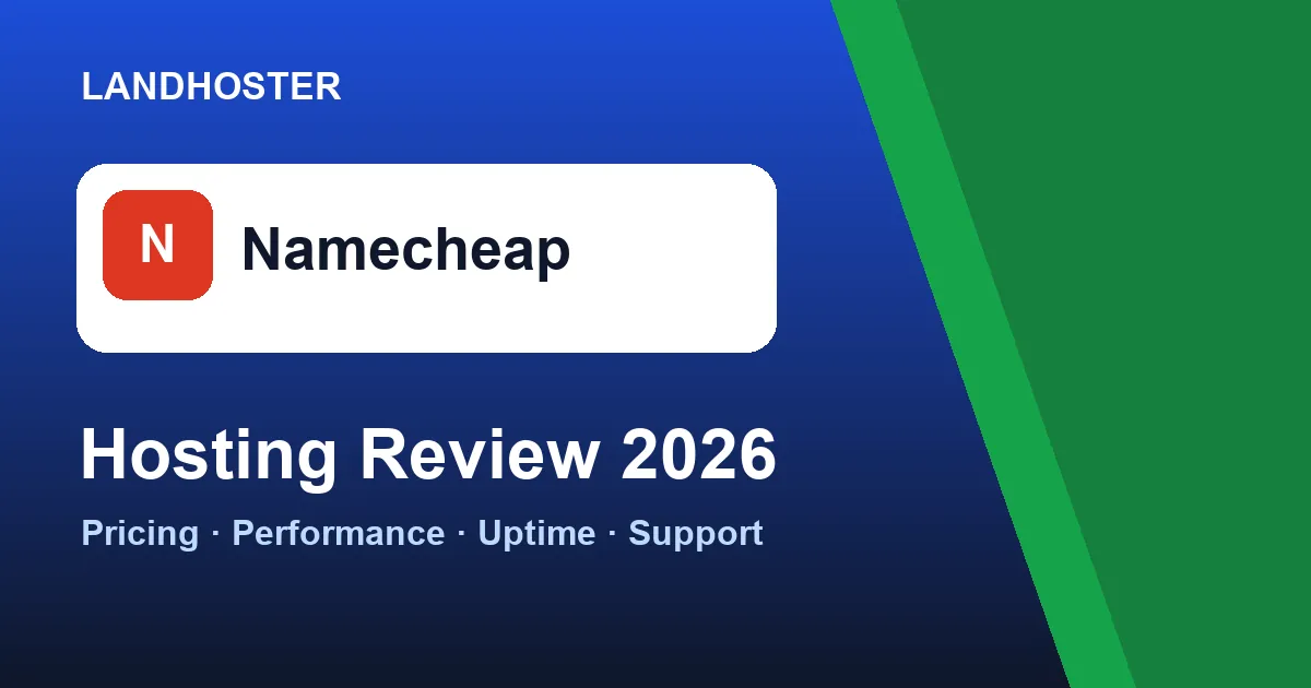Namecheap review 2026 hosting pricing and performance