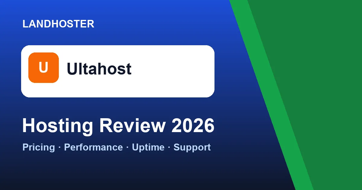Ultahost review 2026 hosting pricing and performance